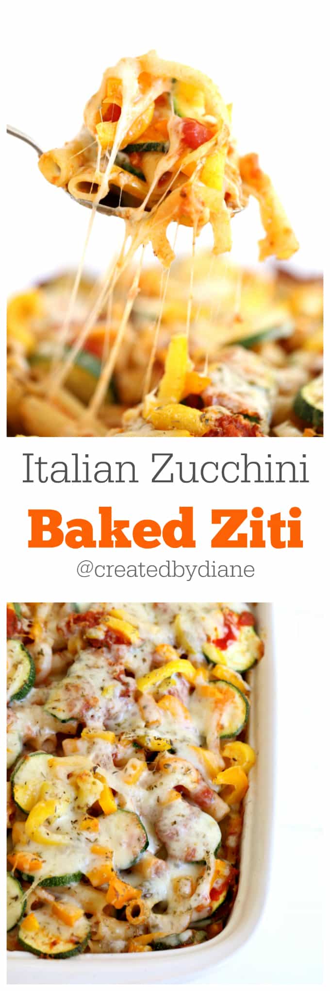 Italian Zucchini Baked Ziti recipe @createdbydiane