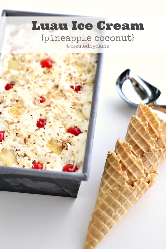 Luau Ice Cream pineapple and coconut @createdbydiane