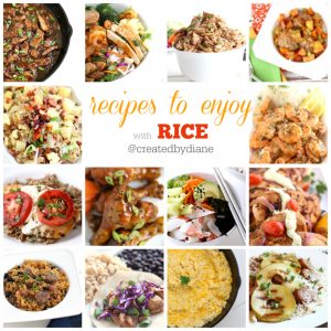 recipes to enjoy with rice @createdbydiane