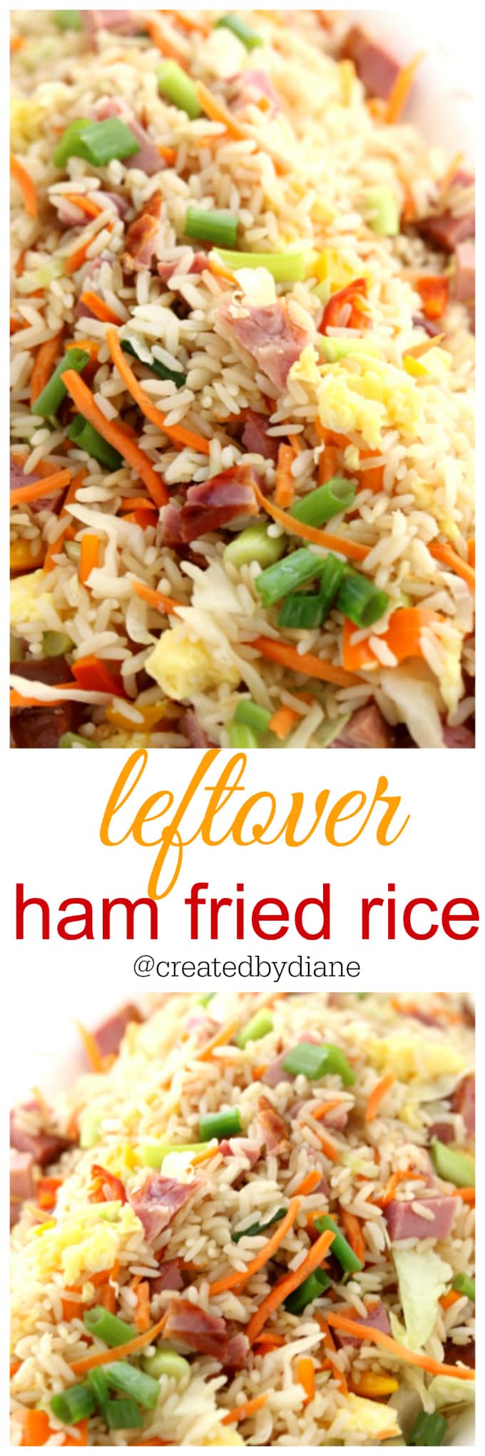leftover ham fried rice recipes great for holiday ham, breakfast recipe @createdbydiane