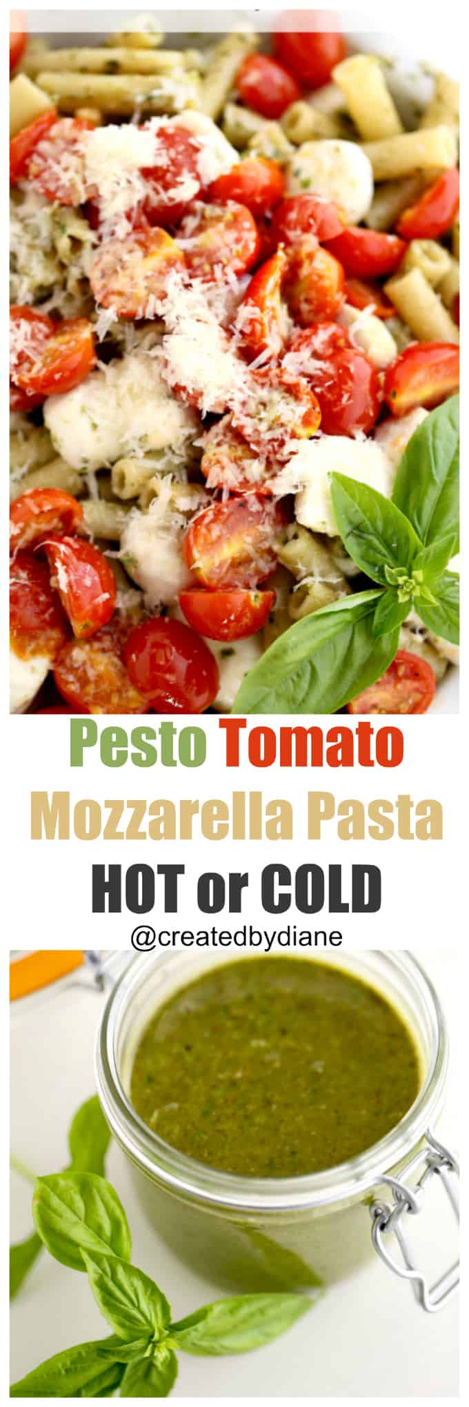 Pesto Tomato Mozzarella Pasta Hot or cold pasta salad @createdbydiane