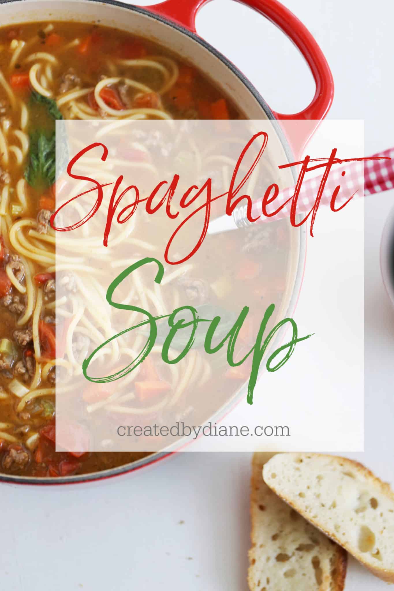 One Pot Spaghetti Soup Recipe Created by Diane