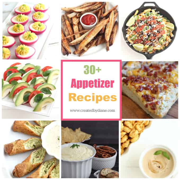 30+ Appetizer Recipes www.createdbydiane.com