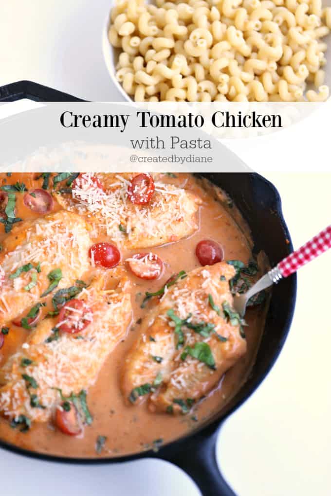 Creamy Tomato Chicken with Pasta recipe from @createdbydiane