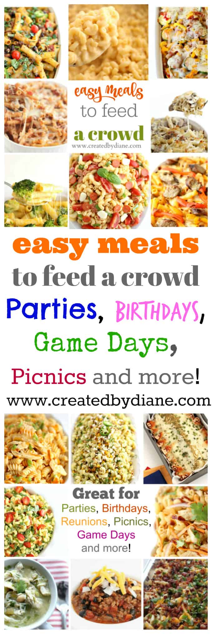 easy meals to feed a crowd, parties, birthdays, game days, picnics, and more www.createdbydiane.com