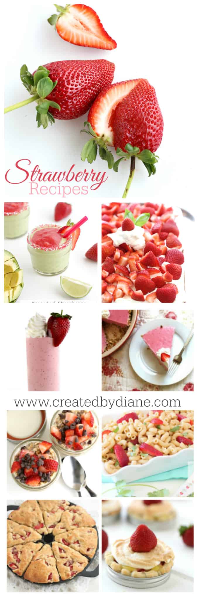 Strawberry Recipes are delicious and easy to make from www.createdbydiane.com