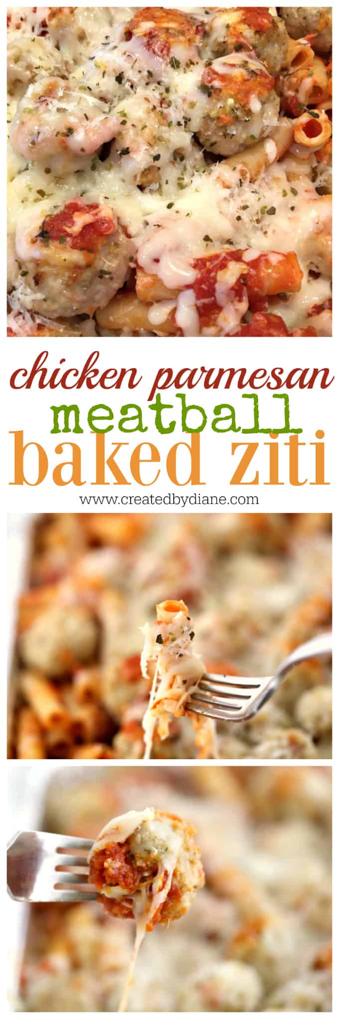 chicken parmesan meatball baked ziti recipe www.createdbydiane.com