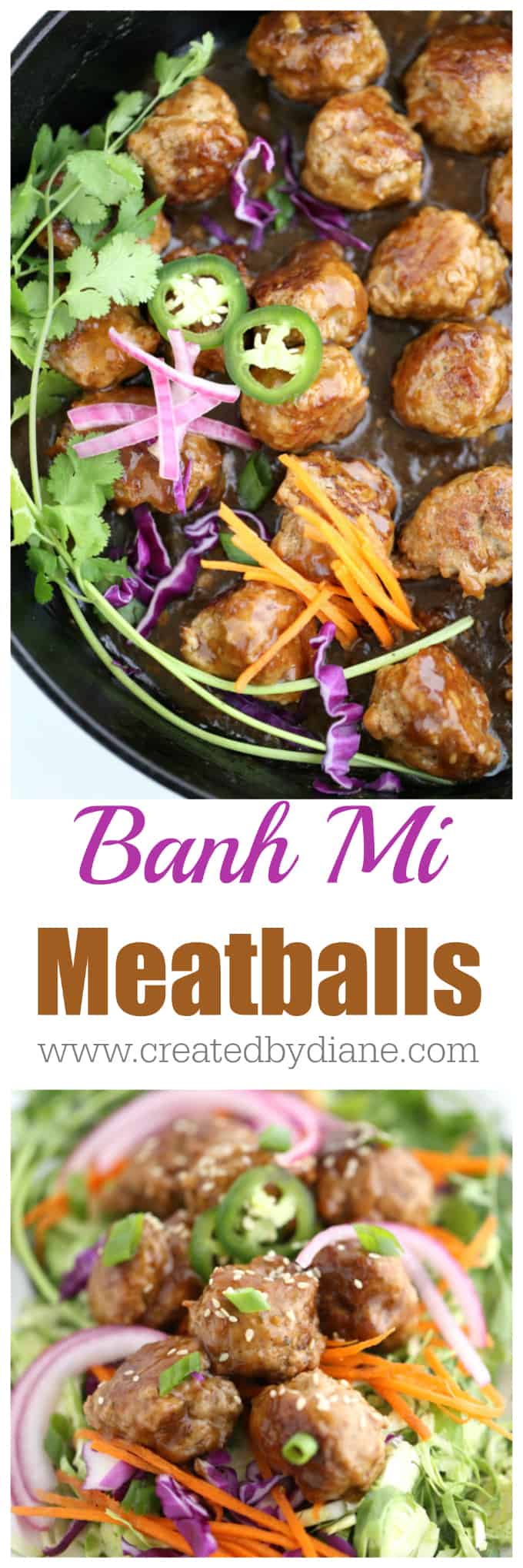 easy Banh Mi Meatball recipe better than take out and ready in under 30 minutes www.createdbydiane.com