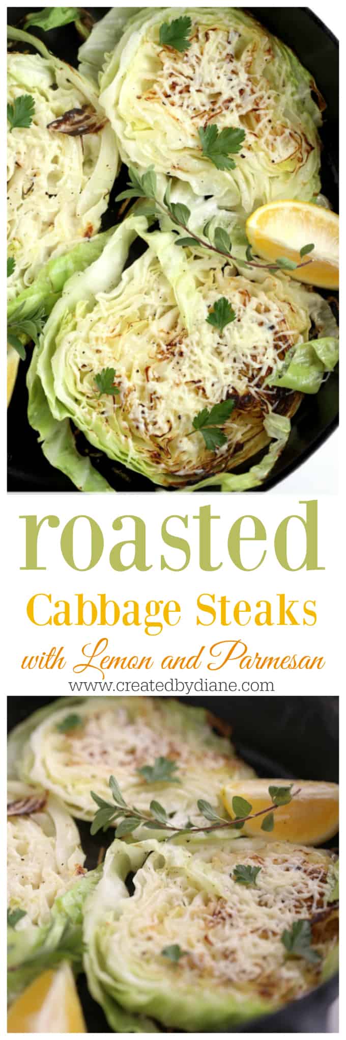 roasted cabbage steaks with lemon and parmesan cheese, a perfect side dish easy and delicious for every dinner www.createdbydiane.com