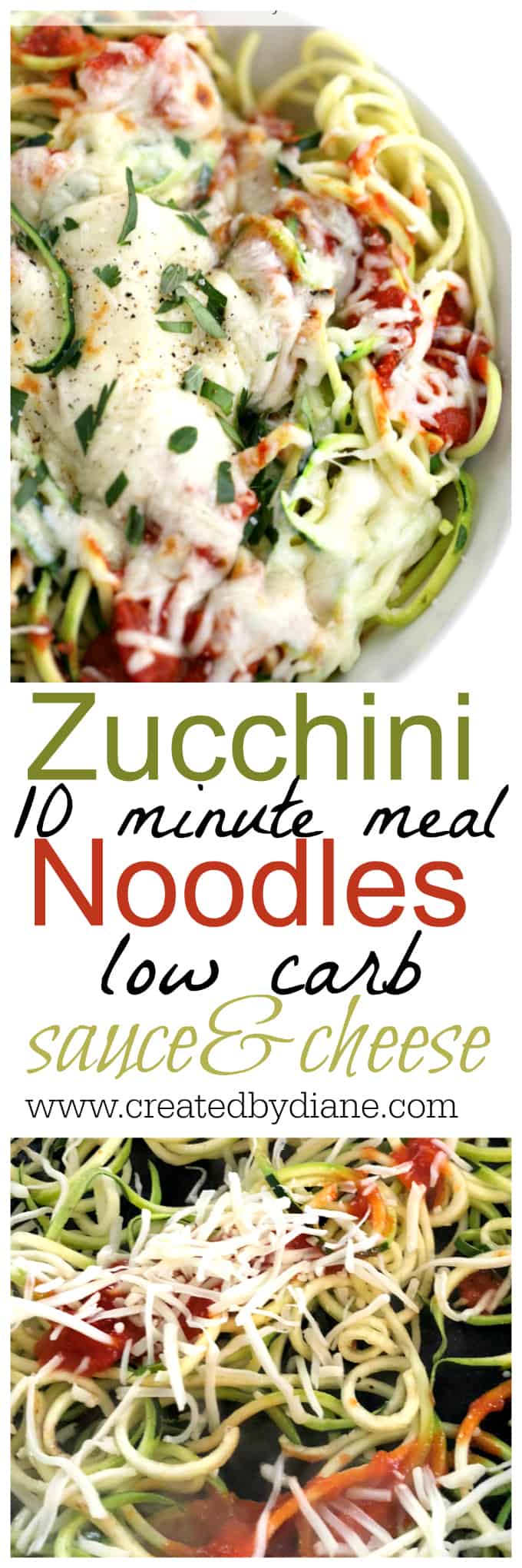 zucchini noodles with sauce and cheese 10 minutes meal low carb, gluten free, paleo, keto recipe www.createdbydiane.com