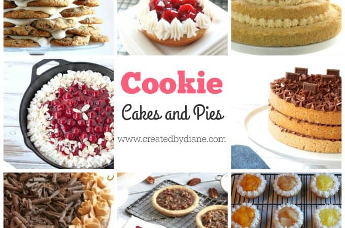 cookie cakes and pie recipes www.createdbydiane.com
