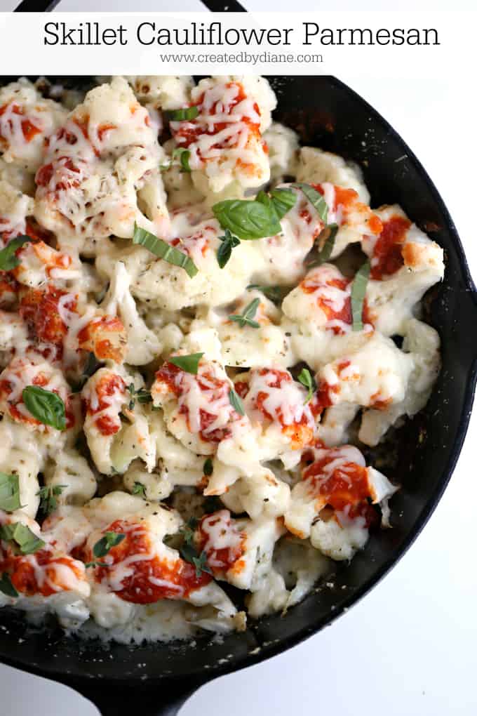 skillet cauliflower parmesan #vegetarian #lowcarb #keto www.createdbydiane.com