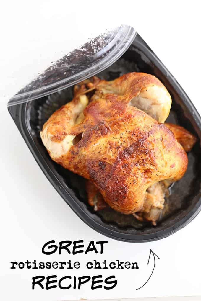 rotisserie chicken recipes