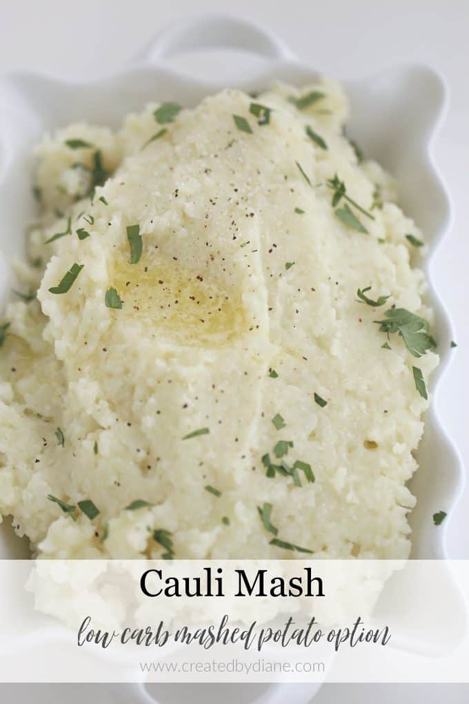 Cauliflower Mash- low carb mashed potato option www.createdbydiane.com