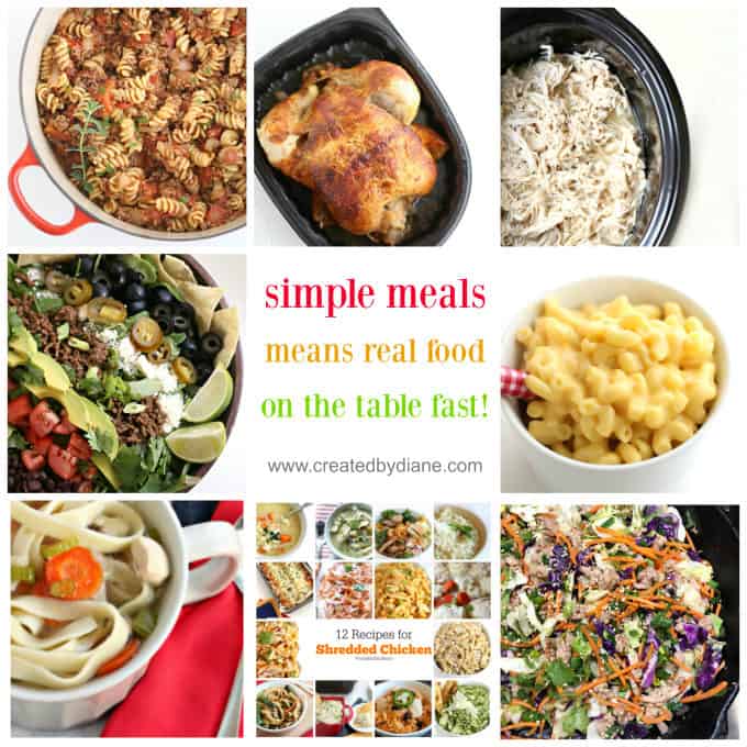 simple meals www.createdbydiane.com