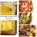 How to BAKE a Spaghetti Squash PLUS 3 Recipes www.createdbydiane.com