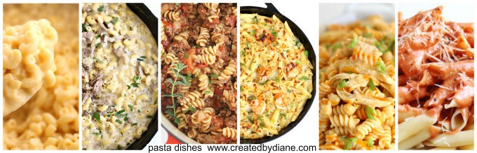 Pasta Dishes from www.createdbydiane the perfect 30 minute meals, great weeknight dinner