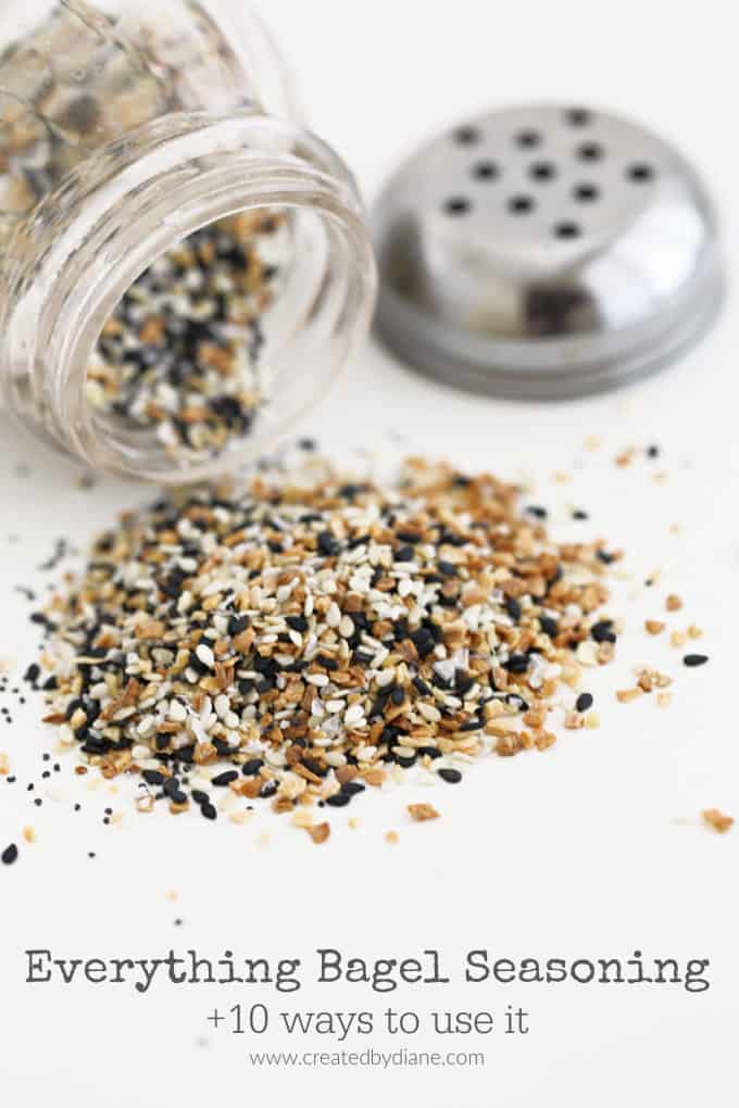 Everything Bagel Seasoning with 10 ways to use it www.createdbydiane.com