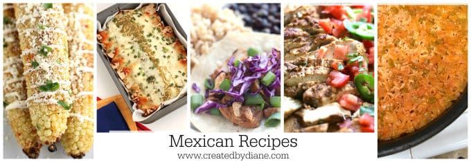 Mexican Recipes www.createdbydiane.com