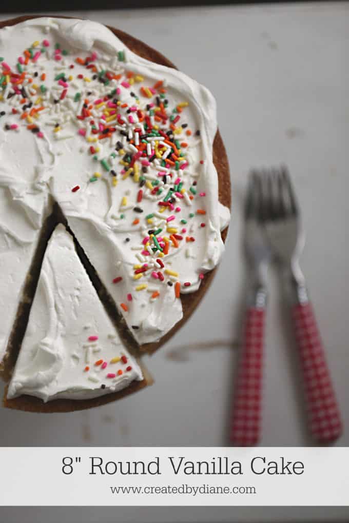 Vanilla CAKE easy, 8 inch round single layer cake www.createdbydiane.com