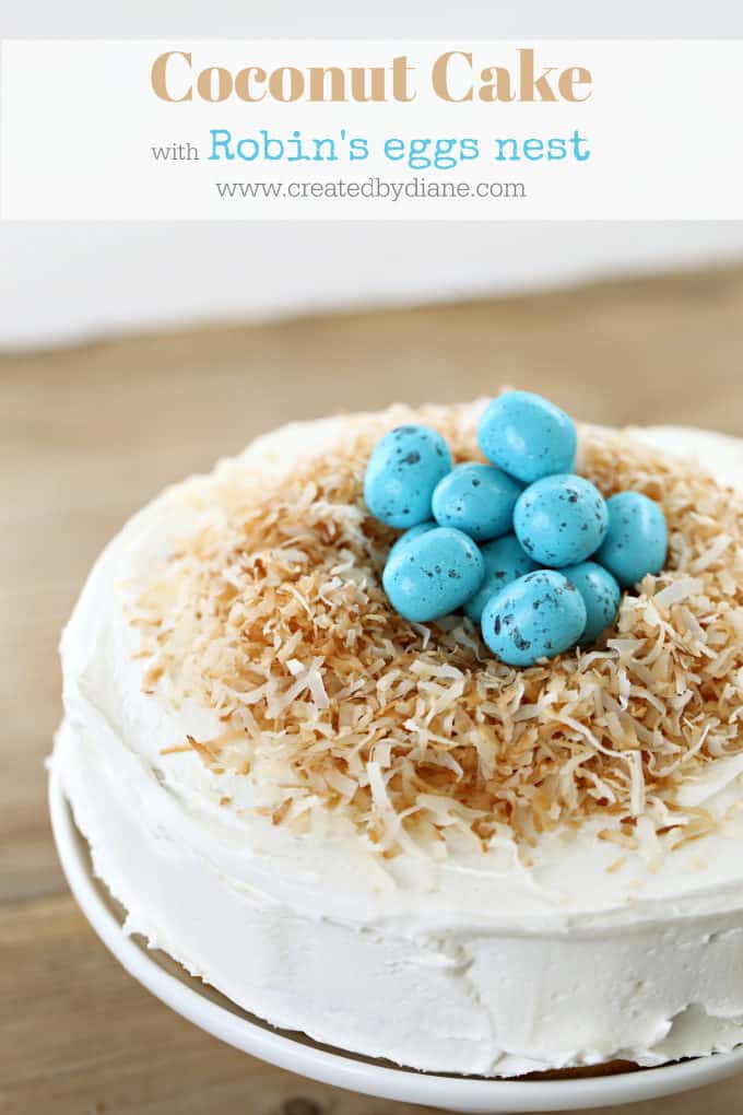 coconut cake with Robin egg nest www.createdbydiane.com