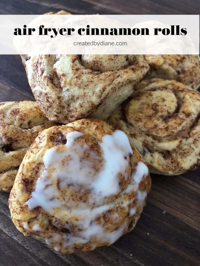 air fryer cinnamon rolls createdbydiane.com