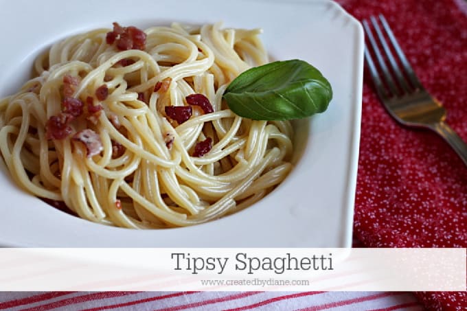 tipsy spaghetti www.createdbydiane.com