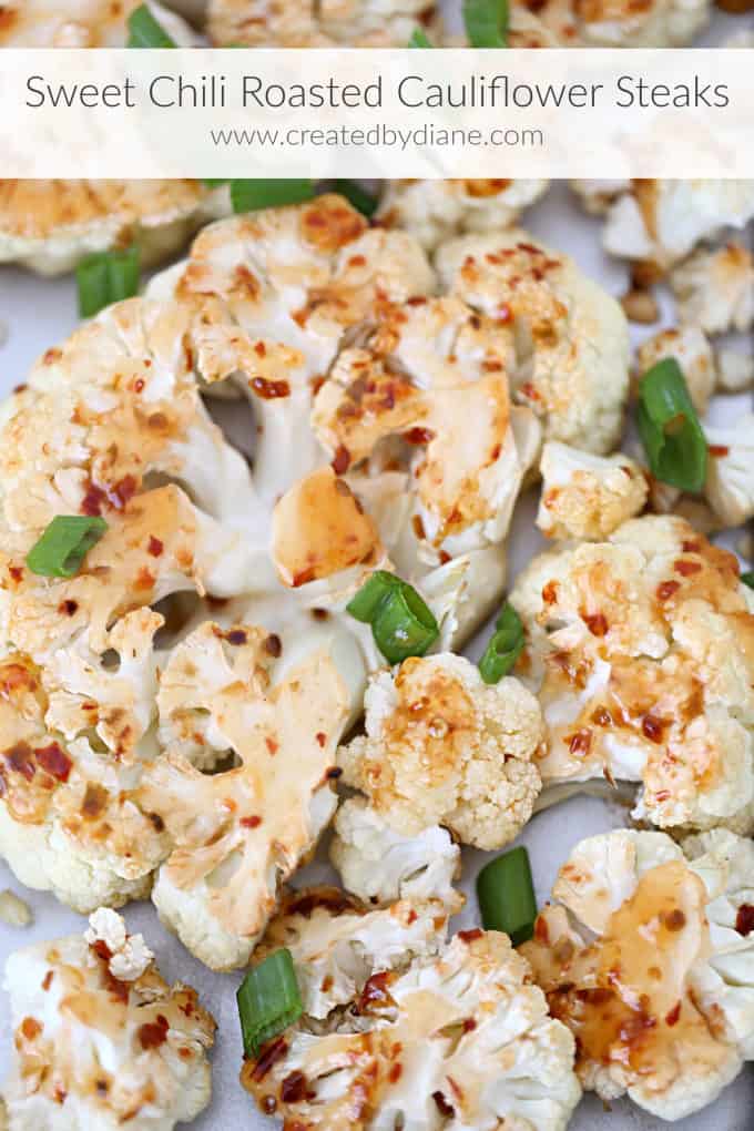 oasted cauliflower steaks with sweet chili sauce