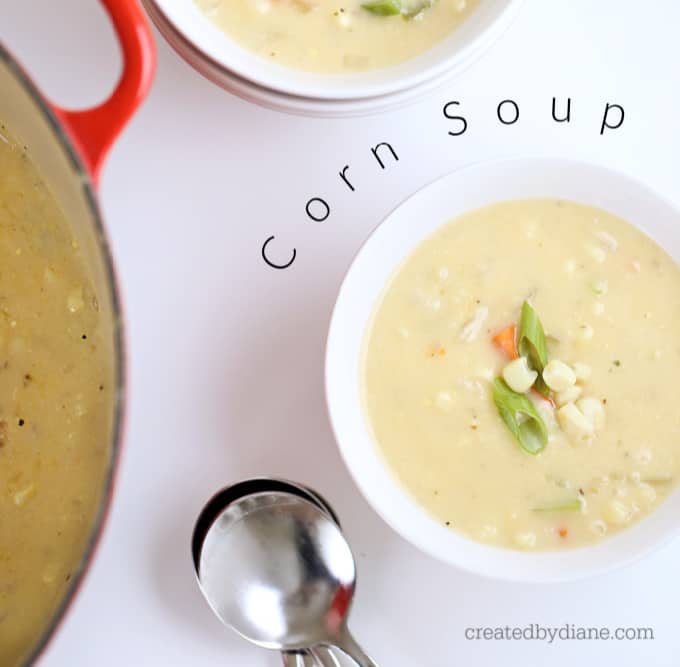 corn soup recipe www.createdbydiane.com