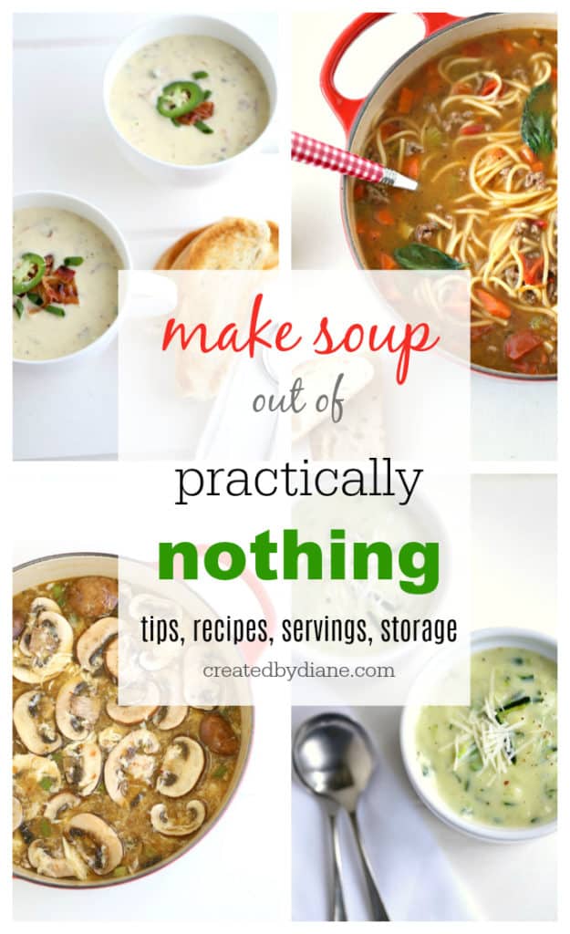 make soup our of practically NOTHING www.createdbydiane.com