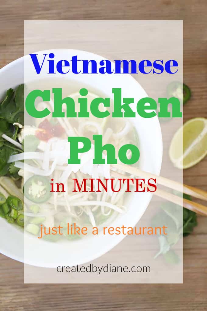 vietnamese chicken pho in minutes, just like a restaurant createdbydiane.com