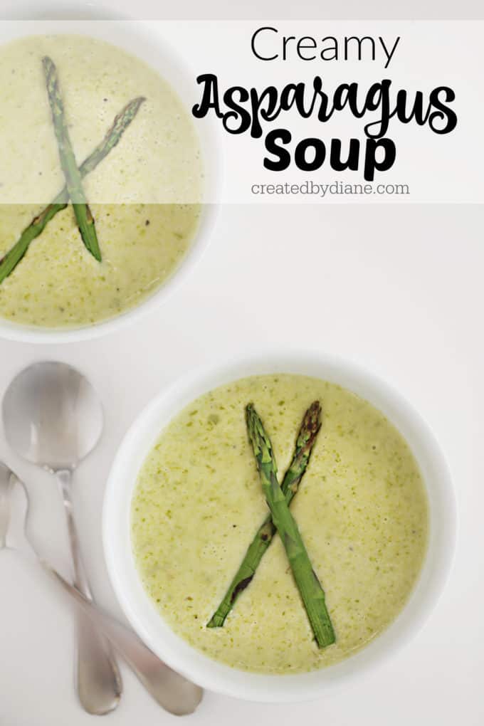 asparagus soup recipe creamy and easy createdbydiane.com