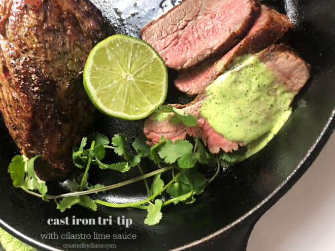 cast iron tri tip with cilantro lime sauce 