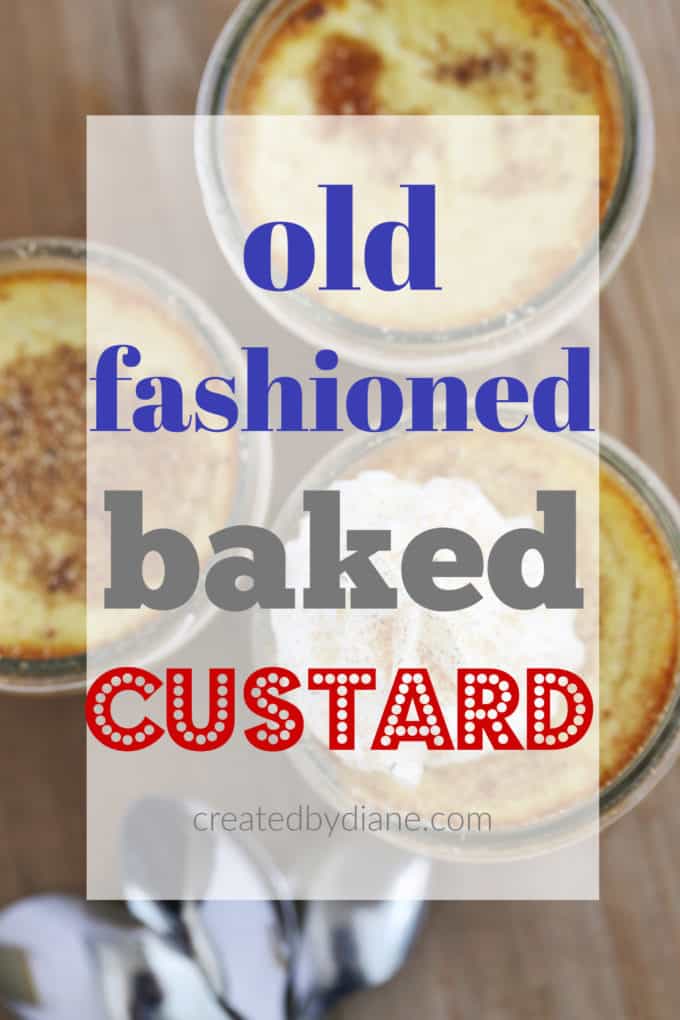 old fashioned baked custard createdbydiane.com