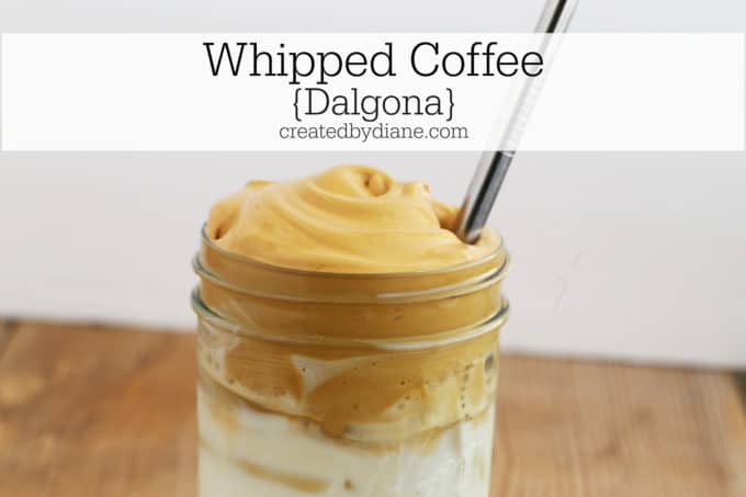 whipped dalgona coffee recipe createdbydiane.com