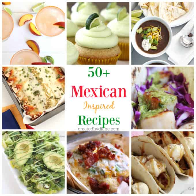 50+ Mexican Recipes createdbydiane.com