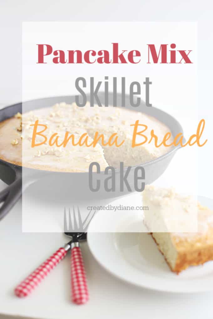 Banana Bread Cake Pancake Mix Created By Diane