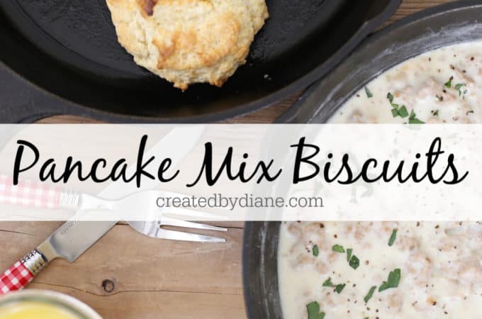 pancake mix biscuits recipe createdbydiane.com