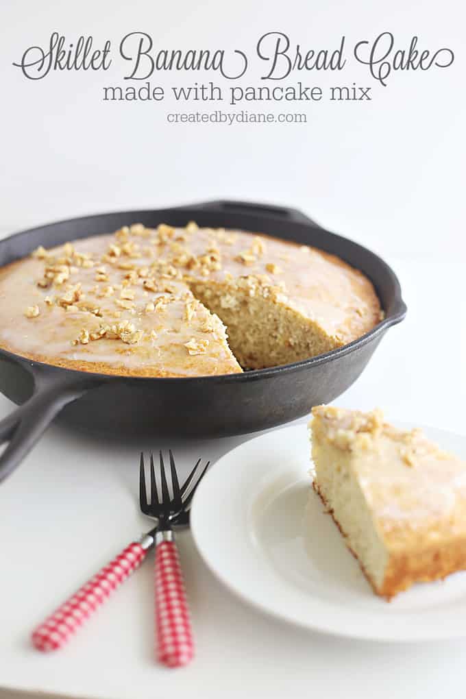 skillet banana bread cake recipe using pancake mix createdbydiane.com