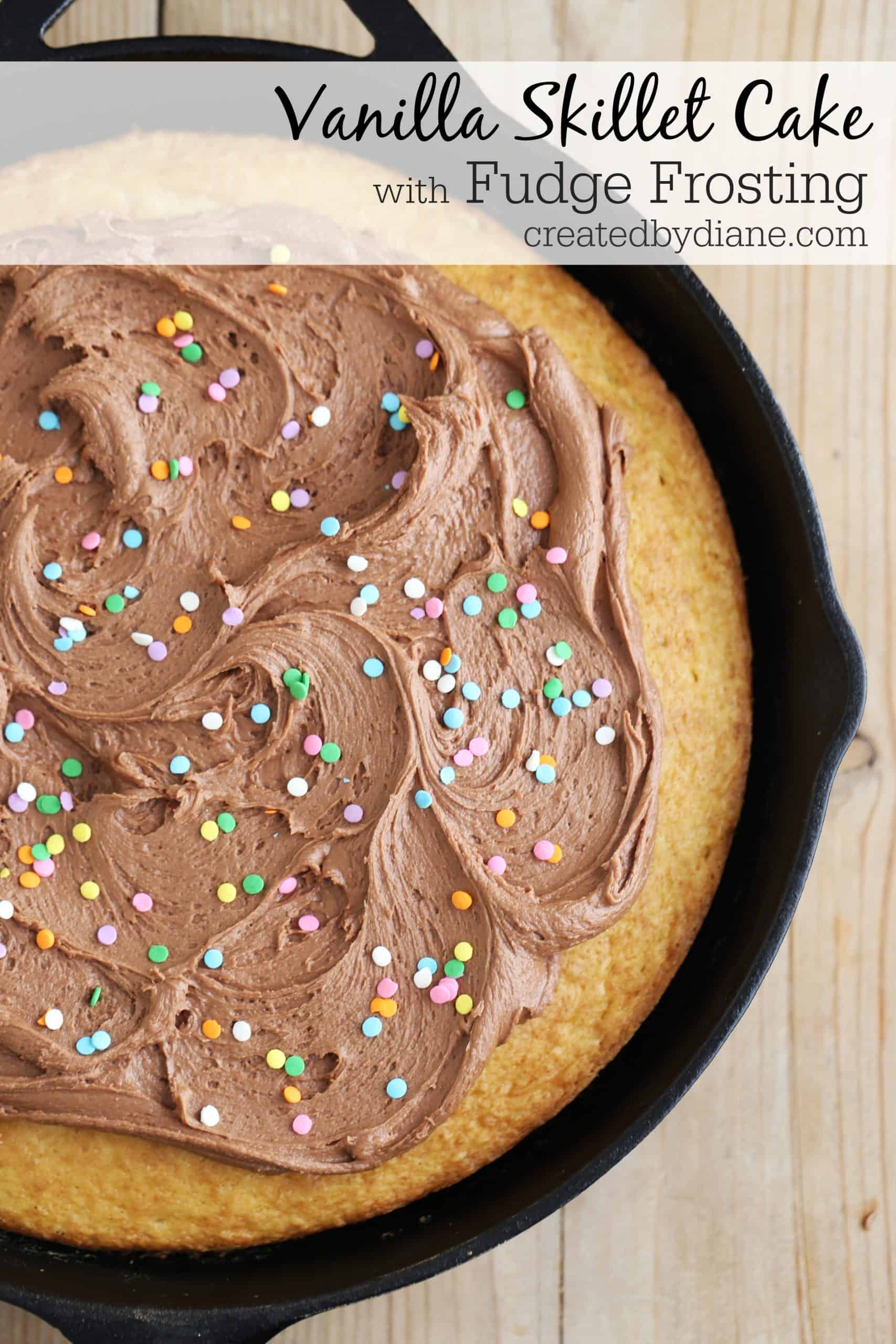 Vanilla Skillet Cake Fudge Frosting