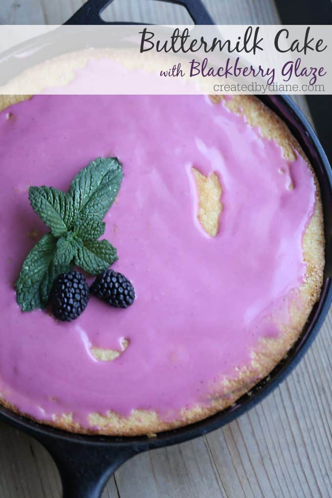 buttermilk cake baked in a cast iron skillet with pretty blackberry glaze createdbydiane.com