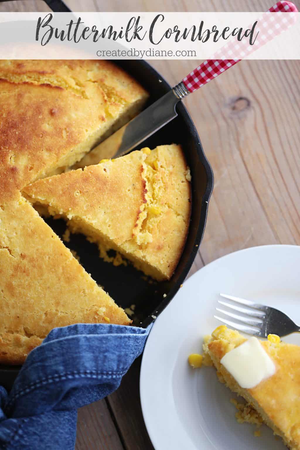 Buttermilk Cornbread Created by Diane