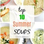 top 10 summer soups createdbydiane.com