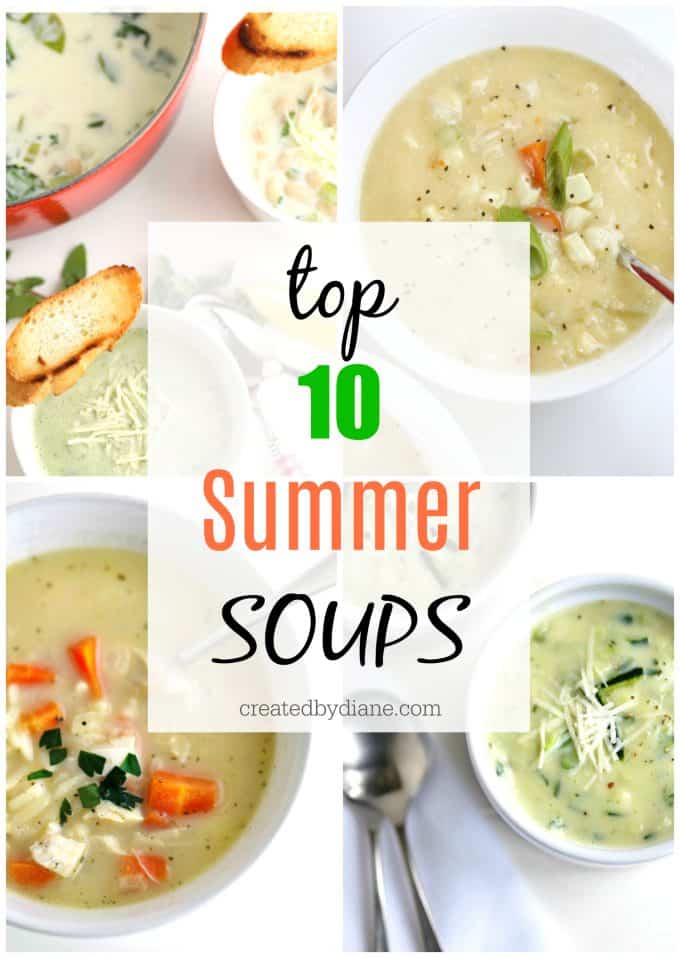 top 10 summer soups createdbydiane.com