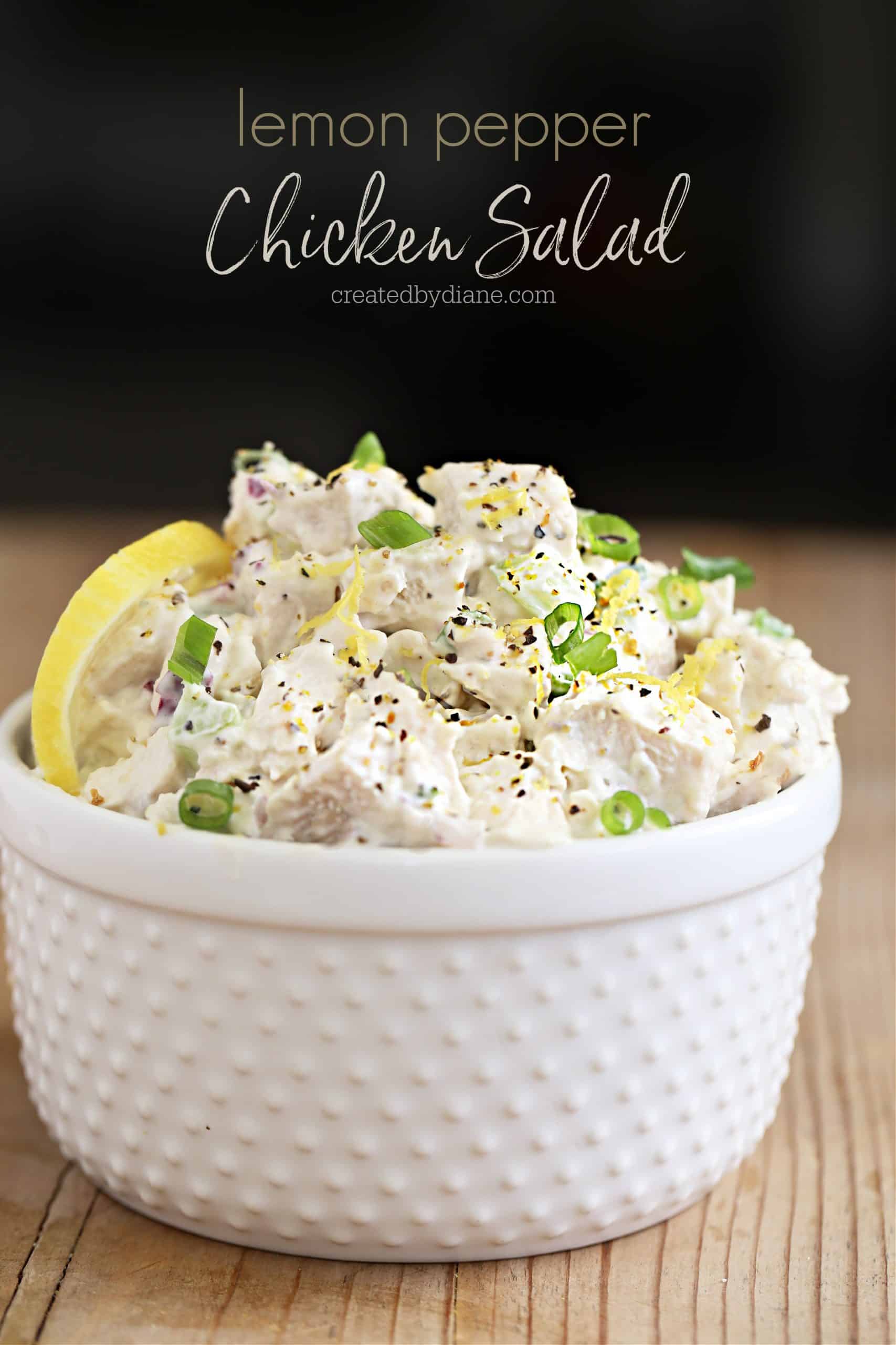 Lemon Pepper Chicken Salad