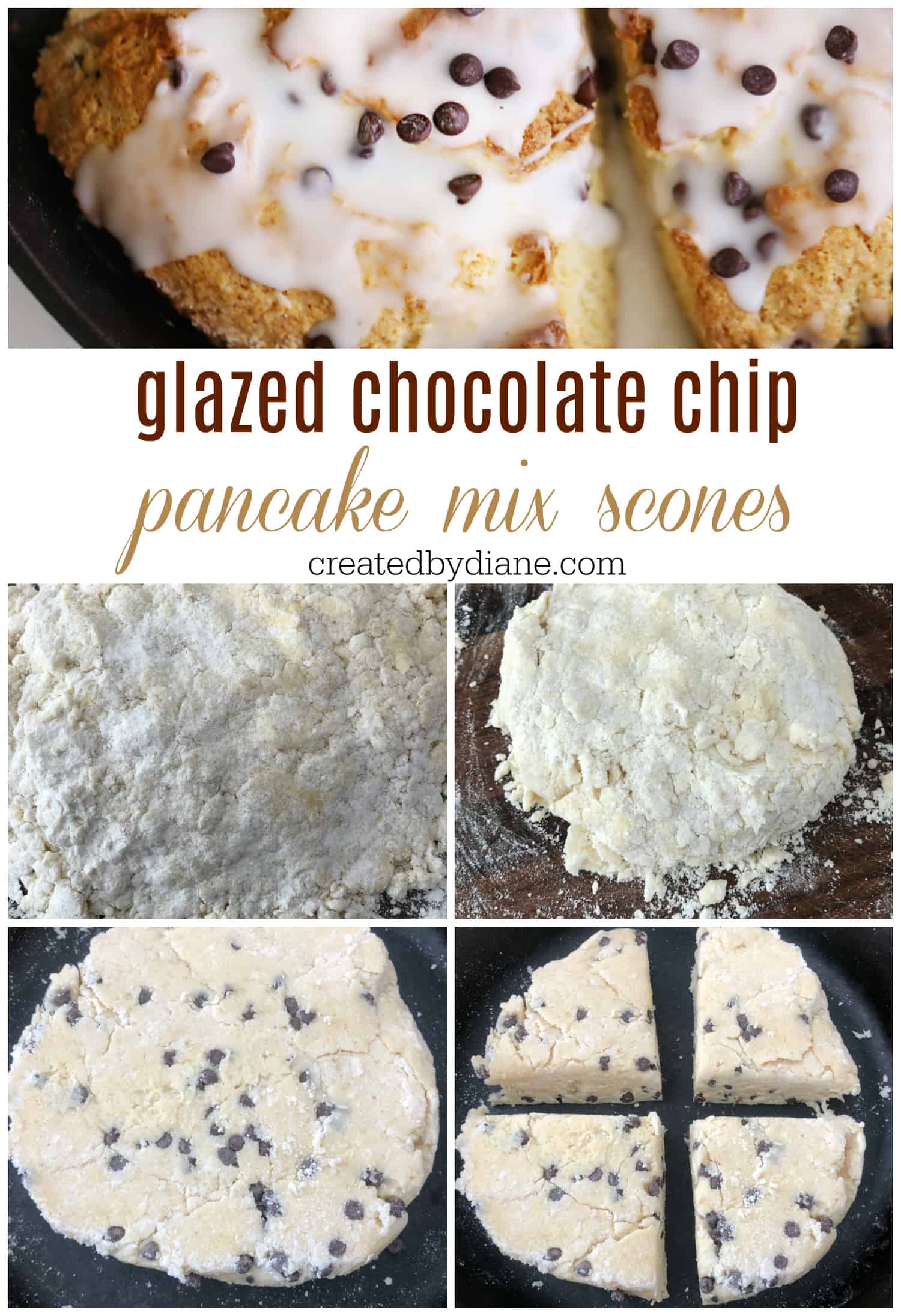 Chocolate Chip Pancake Mix Scones Created by Diane