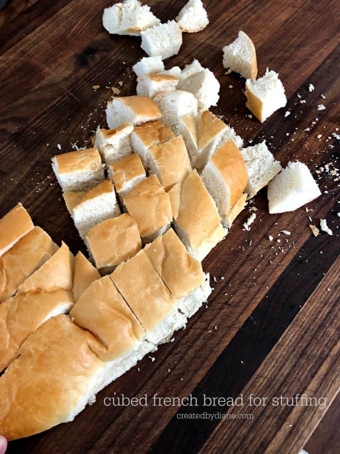 cubed french bread for stuffing and dressing recipe createdbydiane.com