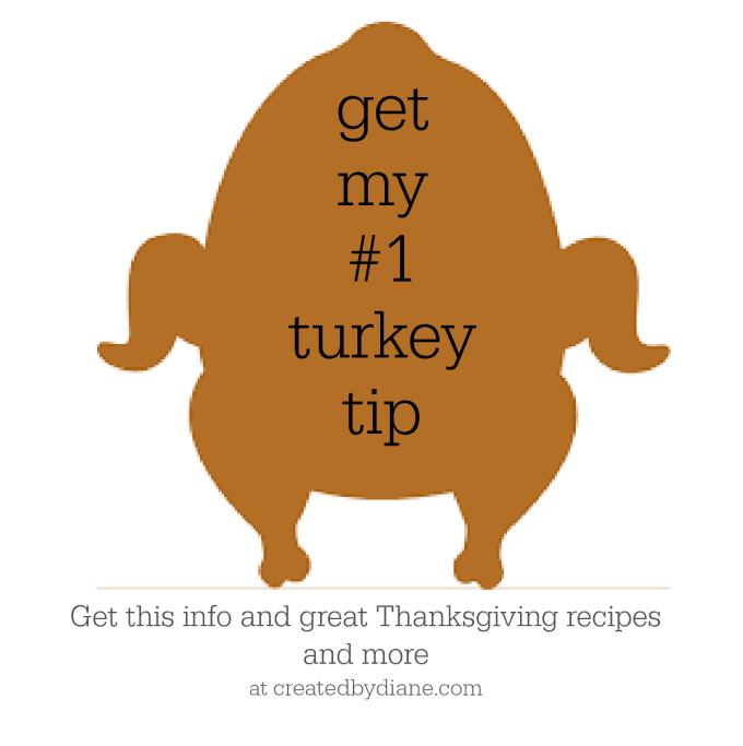 get my number one turkey tip createdbydiane.com