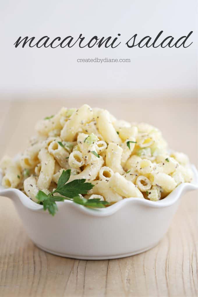 macaroni salad recipe simple and delicious createdbydiane.com