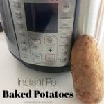 Instant Pot BAKED Potatoes from createdbydiane.com